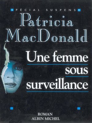 cover image of Une femme sous surveillance